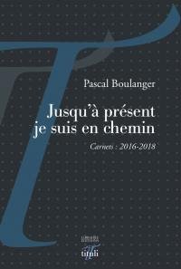 Pascal Boulanger jusqu'à présent Pascal Boulanger jusqu'à présent