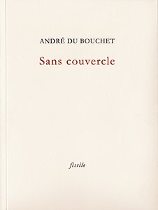 Du Bouchet, sans couvercle Du Bouchet, sans couvercle