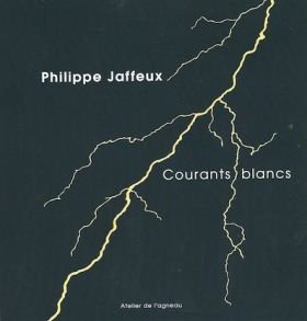 Courants-blancs-de-philippe-jaffeux Courants-blancs-de-philippe-jaffeux