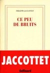 Jaccottet_ce_peu_de_bruits