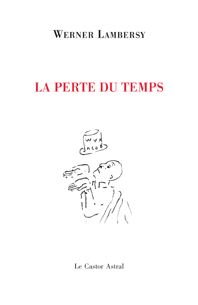 Perte du temps Perte du temps