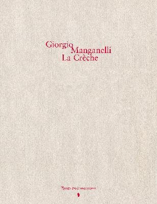 Manganelli la crèche Manganelli la crèche
