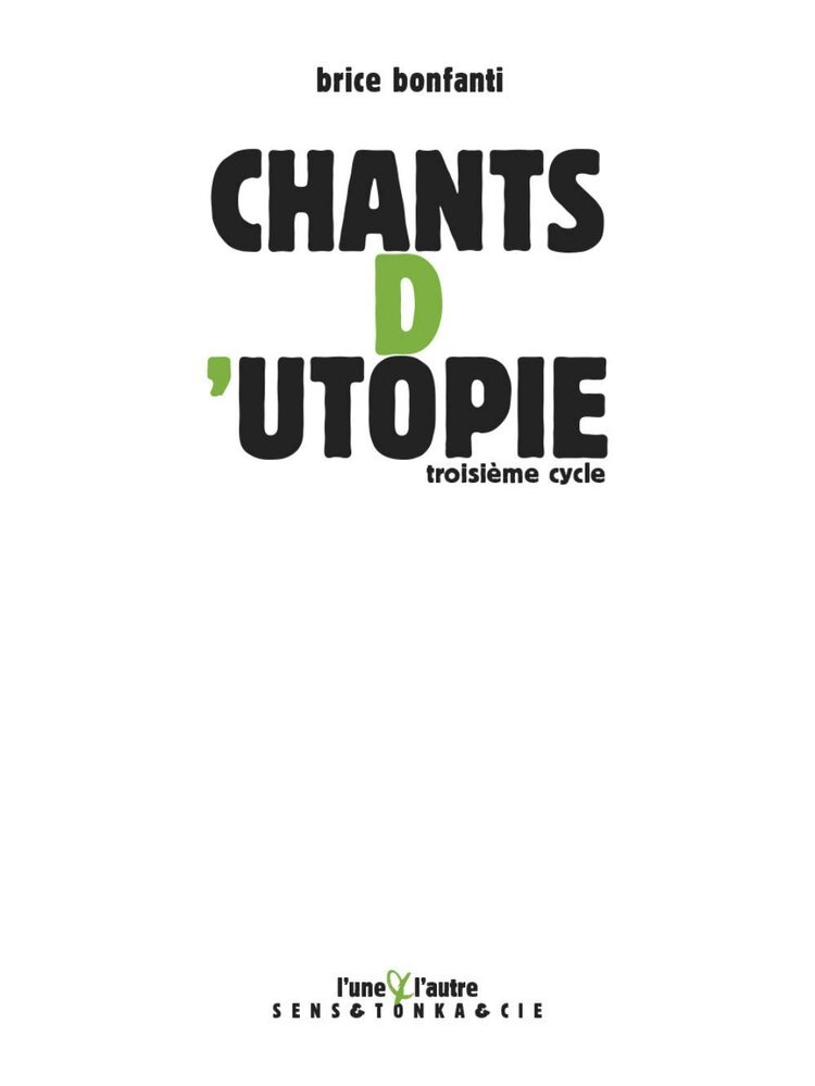 Brice+Bonfanti+(2021)+Chants+d'utopie +troisième+cycle Brice+Bonfanti+(2021)+Chants+d'utopie +troisième+cycle
