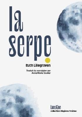 Ruth Lillegraven La serpe Ruth Lillegraven La serpe