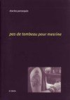 Pennequin_pas_de_tombeau Pennequin_pas_de_tombeau