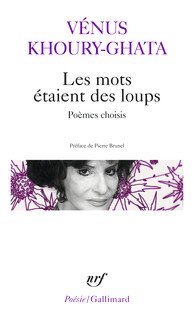 Vénus Khoury-Ghata les mots Vénus Khoury-Ghata les mots