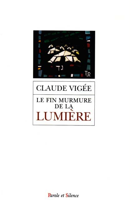 Vigee le fin murmure de la lumiere Vigee le fin murmure de la lumiere