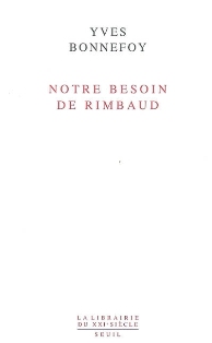 Bonnefoy, rimbaud Bonnefoy, rimbaud